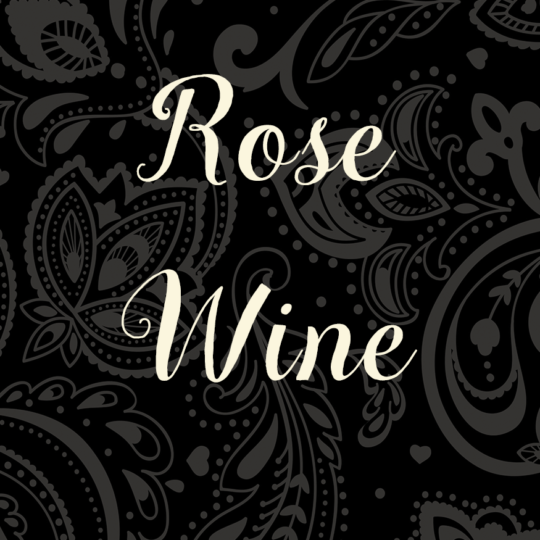 ROSE WINE