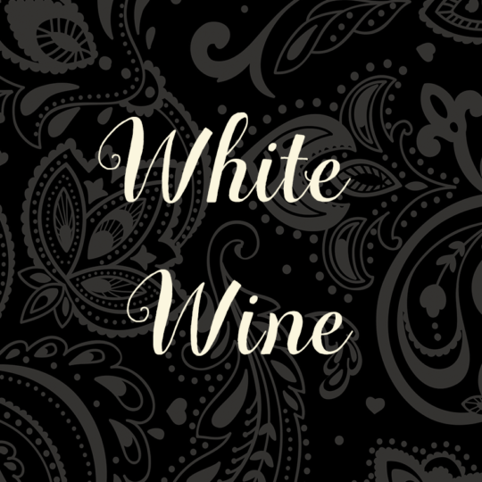 WHITE WINE